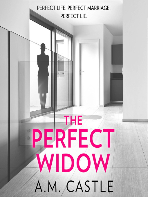 Title details for The Perfect Widow by A.M. Castle - Available